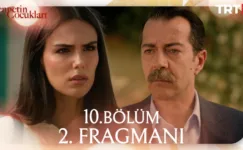 Cennetin Çocukları 10.Bölüm 2. Fragmanı