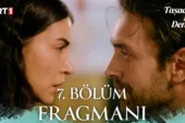 Taşacak Bu Deniz 7.Bölüm Fragmanı