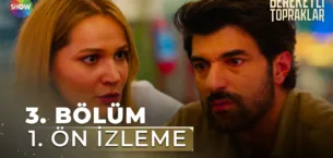 Bereketli Topraklar 3.Bölüm Önizleme