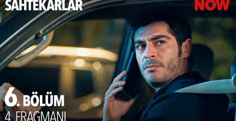 Sahtekarlar 6.Bölüm 4. Fragmanı
