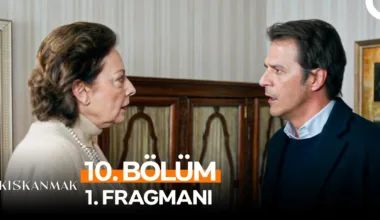 Kıskanmak 10.Bölüm Fragmanı
