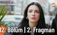 Gözleri KaraDeniz 12.Bölüm 2. Fragmanı