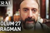 Kral Kaybederse 27.Bölüm Fragmanı