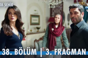 Uzak Şehir 38.Bölüm 3. Fragmanı