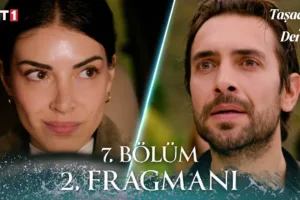 Taşacak Bu Deniz 7.Bölüm 2. Fragmanı