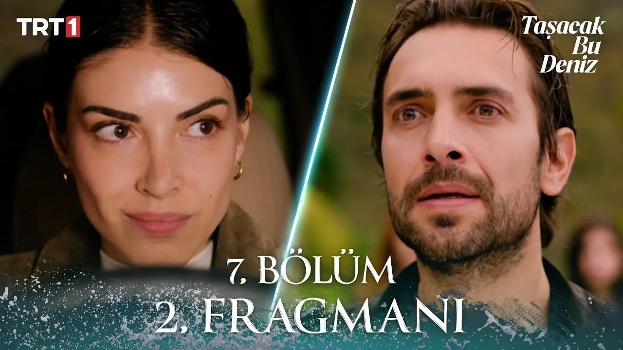 Taşacak Bu Deniz 7.Bölüm 2. Fragmanı
