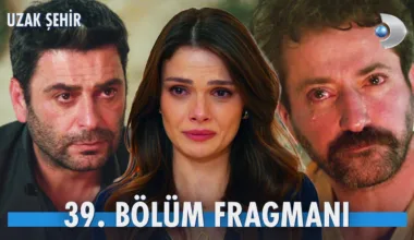 Uzak Şehir 39.Bölüm Fragmanı