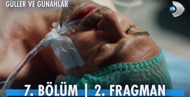 Güller ve Günahlar 7.Bölüm 2. Fragmanı