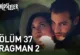 Sahipsizler 37.Bölüm 2. Fragmanı