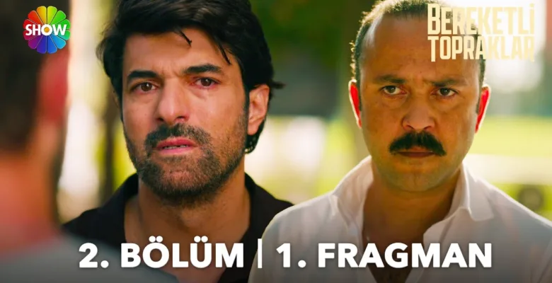 Bereketli Topraklar 2.Bölüm Fragmanı
