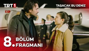 Taşacak Bu Deniz 8.Bölüm Fragmanı