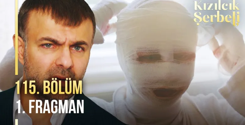 Kızılcık Şerbeti 115.Bölüm Fragmanı