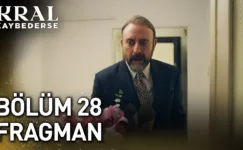Kral Kaybederse 28.Bölüm Fragmanı