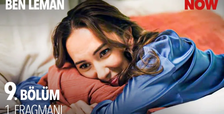 Ben Leman 9.Bölüm Fragmanı