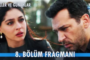 Güller ve Günahlar 8.Bölüm Fragmanı