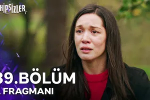 Sahipsizler 39.Bölüm 2. Fragmanı