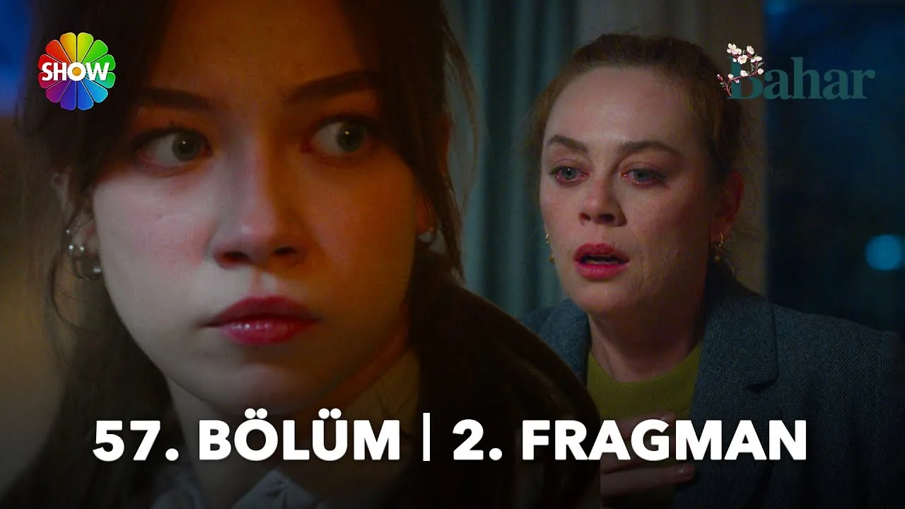 Bahar 57.Bölüm 2. Fragmanı