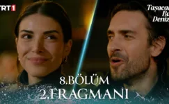 Taşacak Bu Deniz 8.Bölüm 2. Fragmanı