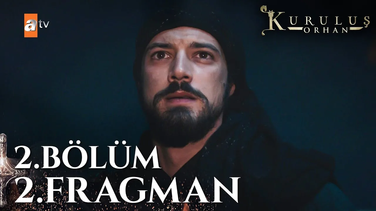 Kuruluş Orhan 2.Bölüm 2. Fragmanı