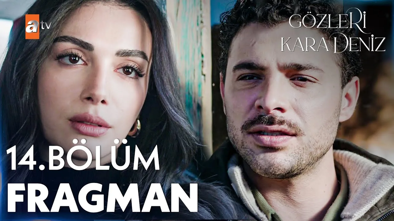 Gözleri KaraDeniz 14.Bölüm Fragmanı