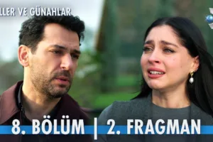 Güller ve Günahlar 8.Bölüm 2. Fragmanı