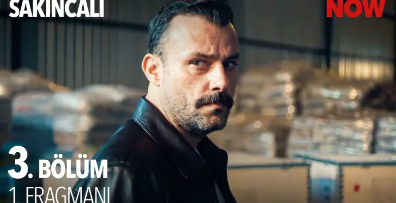 Sakıncalı 3.Bölüm Fragmanı