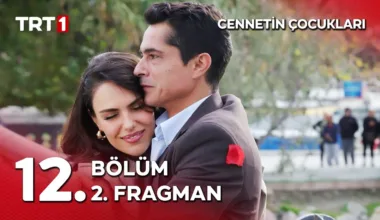 Cennetin Çocukları 12.Bölüm 2. Fragmanı