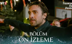 Taşacak Bu Deniz 8.Bölüm Önizleme