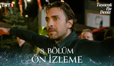 Taşacak Bu Deniz 8.Bölüm Önizleme