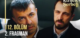 Kızılcık Şerbeti 112.Bölüm 2. Fragmanı