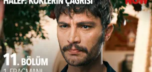 Halef: Köklerin Çağrısı 11.Bölüm Fragmanı