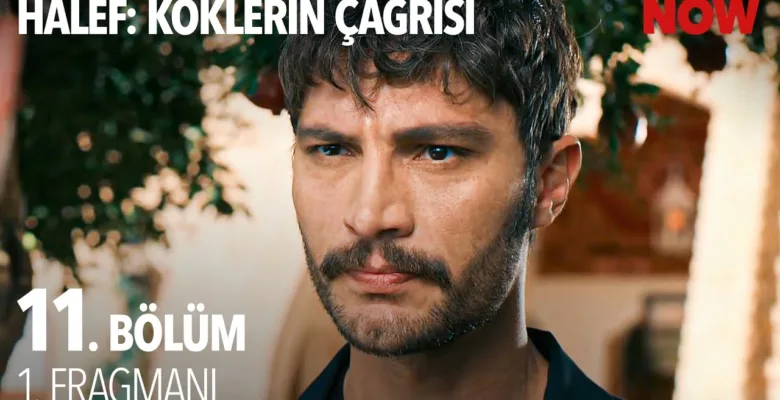 Halef: Köklerin Çağrısı 11.Bölüm Fragmanı