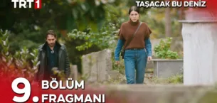 Taşacak Bu Deniz 9.Bölüm Fragmanı