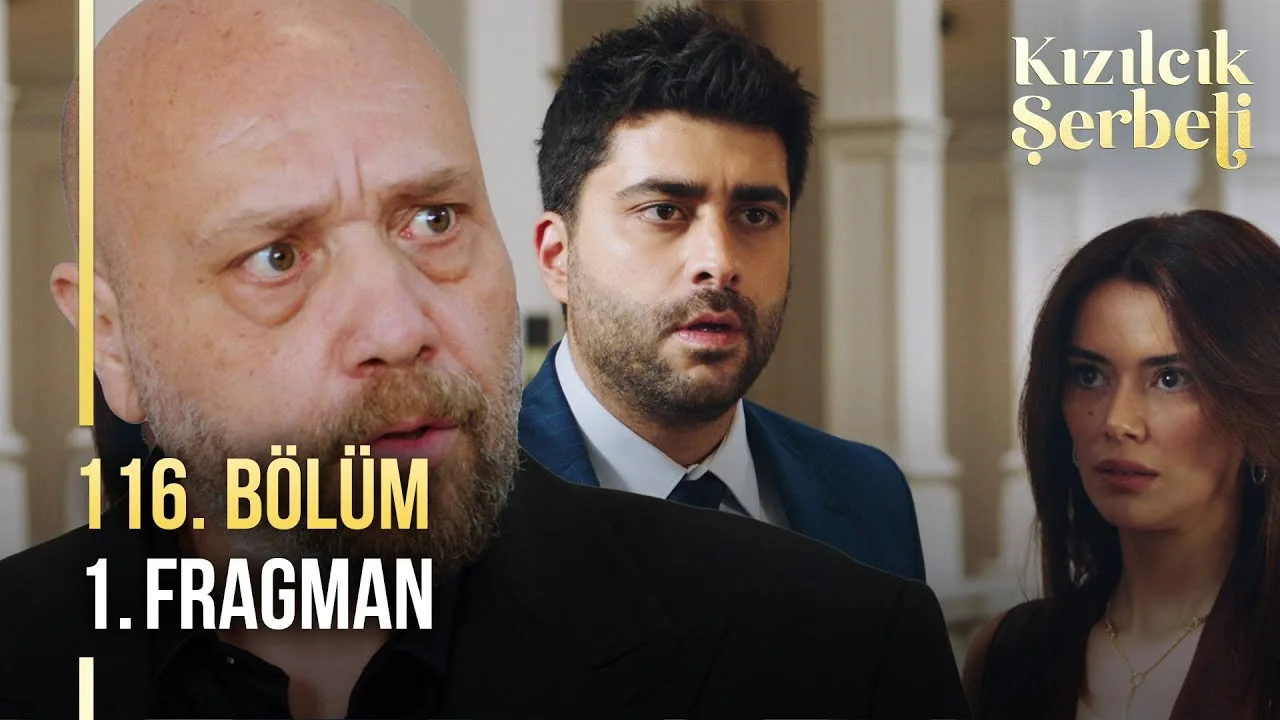 Kızılcık Şerbeti 116.Bölüm Fragmanı