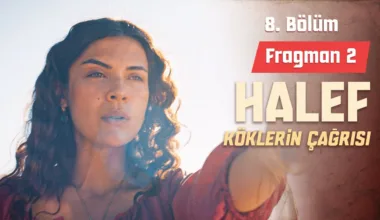 Halef: Köklerin Çağrısı 8.Bölüm 2. Fragmanı