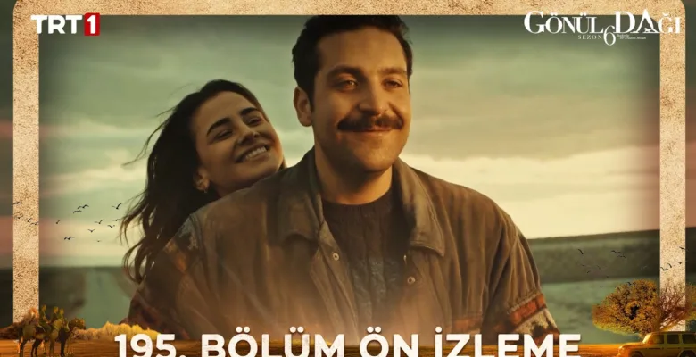 Gönül Dağı 195.Bölüm Önizleme