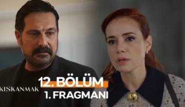 Kıskanmak 12.Bölüm Fragmanı