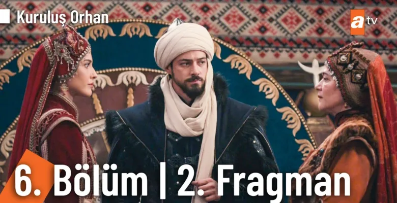 Kuruluş Orhan 6.Bölüm 2. Fragmanı