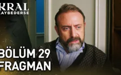 Kral Kaybederse 29.Bölüm Fragmanı