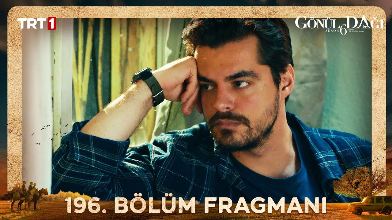 Gönül Dağı 196.Bölüm Fragmanı