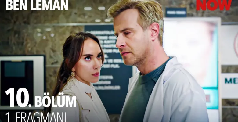 Ben Leman 10.Bölüm Fragmanı