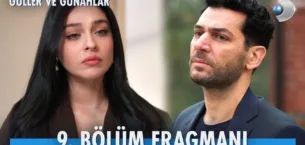 Güller ve Günahlar 9.Bölüm Fragmanı
