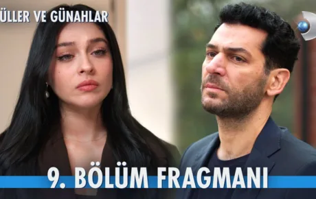 Güller ve Günahlar 9.Bölüm Fragmanı