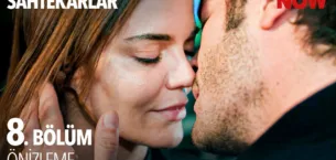 Sahtekarlar 8.Bölüm Önizleme