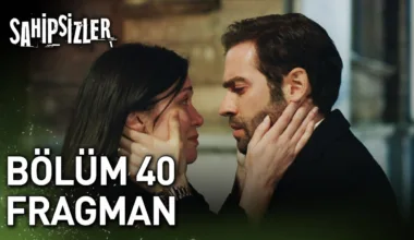 Sahipsizler 40.Bölüm 2. Fragmanı