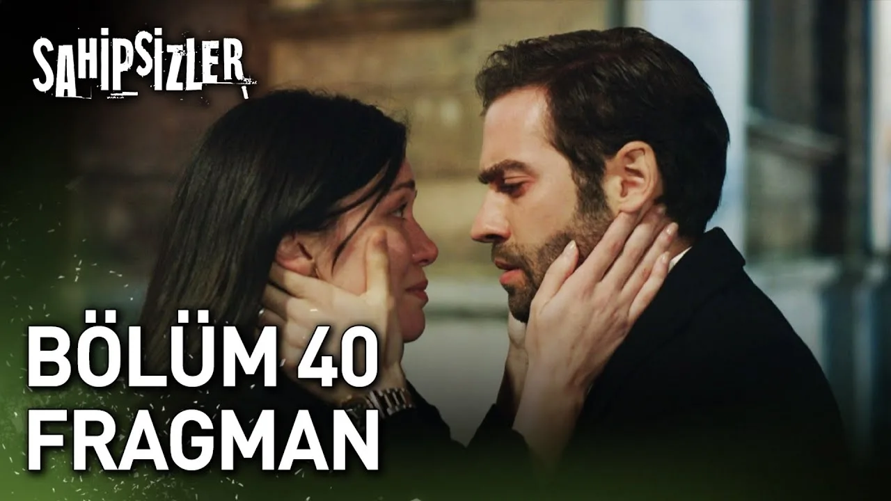 Sahipsizler 40.Bölüm 2. Fragmanı