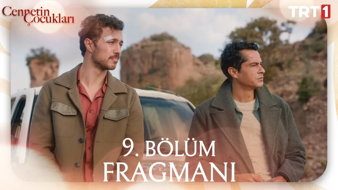 Cennetin Çocukları 9.Bölüm Fragmanı