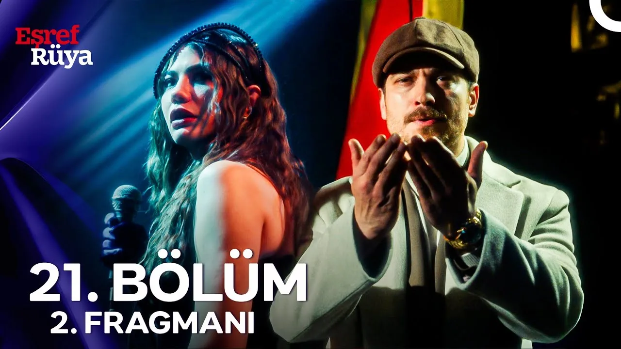 Eşref Rüya 21.Bölüm 2. Fragmanı