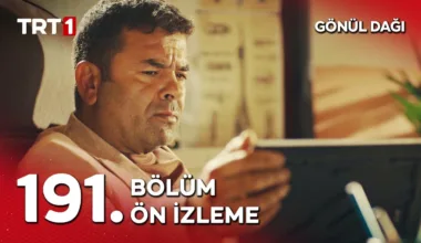 Gönül Dağı 191.Bölüm Önizleme