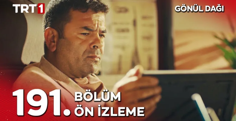 Gönül Dağı 191.Bölüm Önizleme